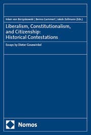 Cover von Liberalism, Constitutionalism, and Citizenship: Historical Contestations