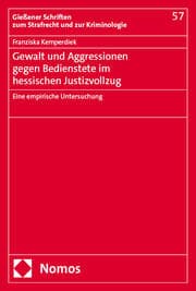 Cover von Gewalt und Aggressionen gegen Bedienstete im hessischen Justizvollzug