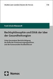 Cover von Rechtsphilosophie und Ethik der Idee der Gesundheitsregion