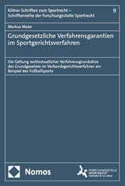 Cover von Grundgesetzliche Verfahrensgarantien im Sportgerichtsverfahren