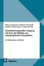 Cover von Verantwortungsvoller Umgang mit KI in der Medizin aus interdisziplinärer Perspektive