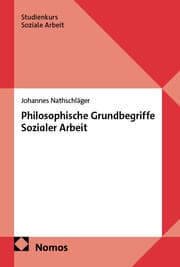 Cover von Philosophische Grundbegriffe Sozialer Arbeit