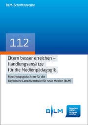 Cover von Eltern besser erreichen - Handlungsansätze für die Medienpädagogik		