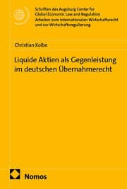 Cover von Liquide Aktien als Gegenleistung im deutschen Übernahmerecht
