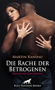 Cover von Die Rache der Betrogenen - Erotische Geschichte