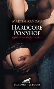 Cover von Hardcore Ponyhof - Erotische Geschichte
