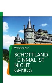 Cover von Schottland - einmal ist nicht genug