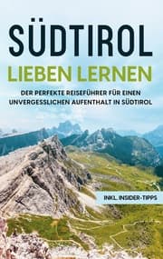Cover von Südtirol lieben lernen