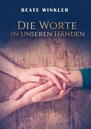 Cover von Die Worte in unseren Händen