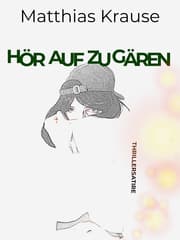 Cover von Hör auf zu gären