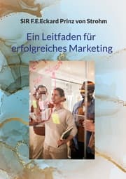 Cover von Ein Leitfaden für erfolgreiches Marketing