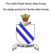 Cover von The noble Polish family Allas-Armas. Die adlige polnische Familie Allas-Armas.