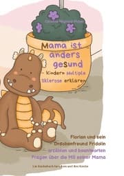 Cover von Mama ist anders gesund - Kinder Multiple Sklerose erklären