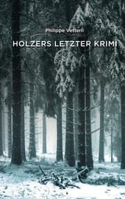 Cover von Holzers letzter Krimi
