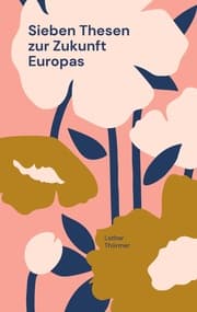 Cover von Sieben Thesen zur Zukunft Europas