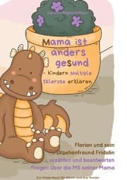Cover von Mama ist anders gesund - Kinder Multiple Sklerose erklären