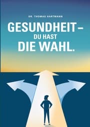 Cover von Gesundheit - Du hast die Wahl