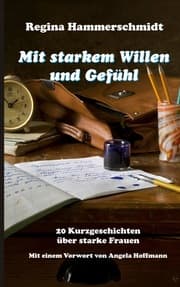 Cover von Mit starkem Willen und Gefühl