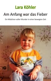Cover von Am Anfang war das Fieber