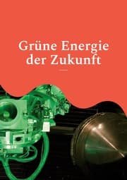 Cover von Grüne Energie der Zukunft