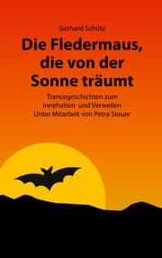 Cover von Die Fledermaus, die von der Sonne träumt