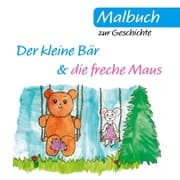 Cover von Malbuch zur Geschichte vom kleinen Bären und der frechen Maus