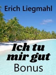 Cover von Ich tu mir gut Bonus