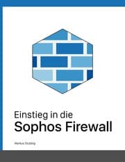 Cover von Einstieg in die Sophos Firewall