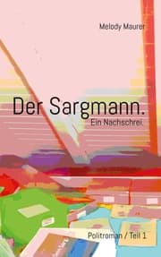 Cover von Der Sargmann. Ein Nachschrei.