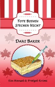 Cover von Tote Bienen stechen nicht