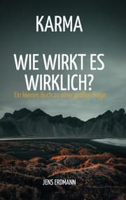 Cover von Karma - Wie wirkt es wirklich?