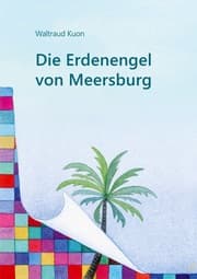 Cover von Die Erdenengel von Meersburg