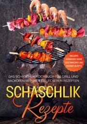 Cover von Schaschlik Rezepte