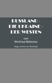 Cover von Russland - Die Ukraine - Der Westen