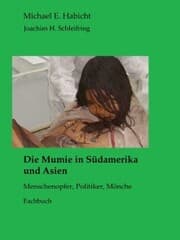 Cover von Die Mumie in Südamerika und Asien