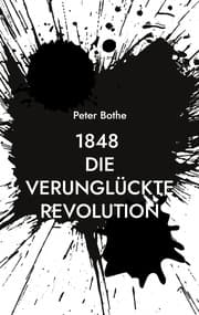 Cover von 1848 Die verunglückte Revolution