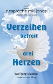 Cover von Verzeihen befreit drei Herzen