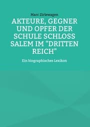 Cover von Akteure, Gegner und Opfer der Schule Schloss Salem im 'Dritten Reich'