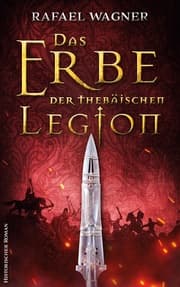Cover von Das Erbe der thebäischen Legion