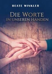 Cover von Die Worte in unseren Händen