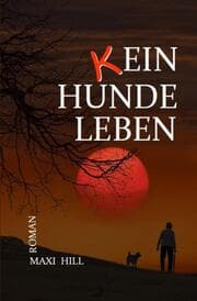 Cover von (k) EIN HUNDELEBEN