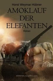 Cover von Amoklauf der Elefanten