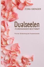 Cover von Dualseelen- füreinander bestimmt