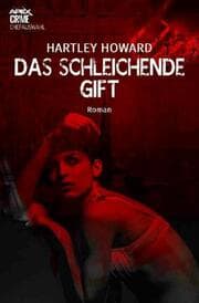 Cover von DAS SCHLEICHENDE GIFT