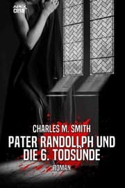 Cover von PATER RANDOLLPH UND DIE 6. TODSÜNDE
