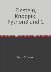 Cover von Einstein, Knoppix, Python3 und C