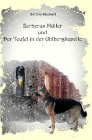 Cover von Zerberus Müller und der Teufel in der Uhlbergkapelle