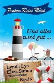 Cover von Pension Kleine Möwe Band 5: Und alles wird gut