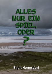 Cover von Alles nur ein Spiel, oder?