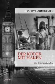 Cover von DER KÖDER MIT HAKEN